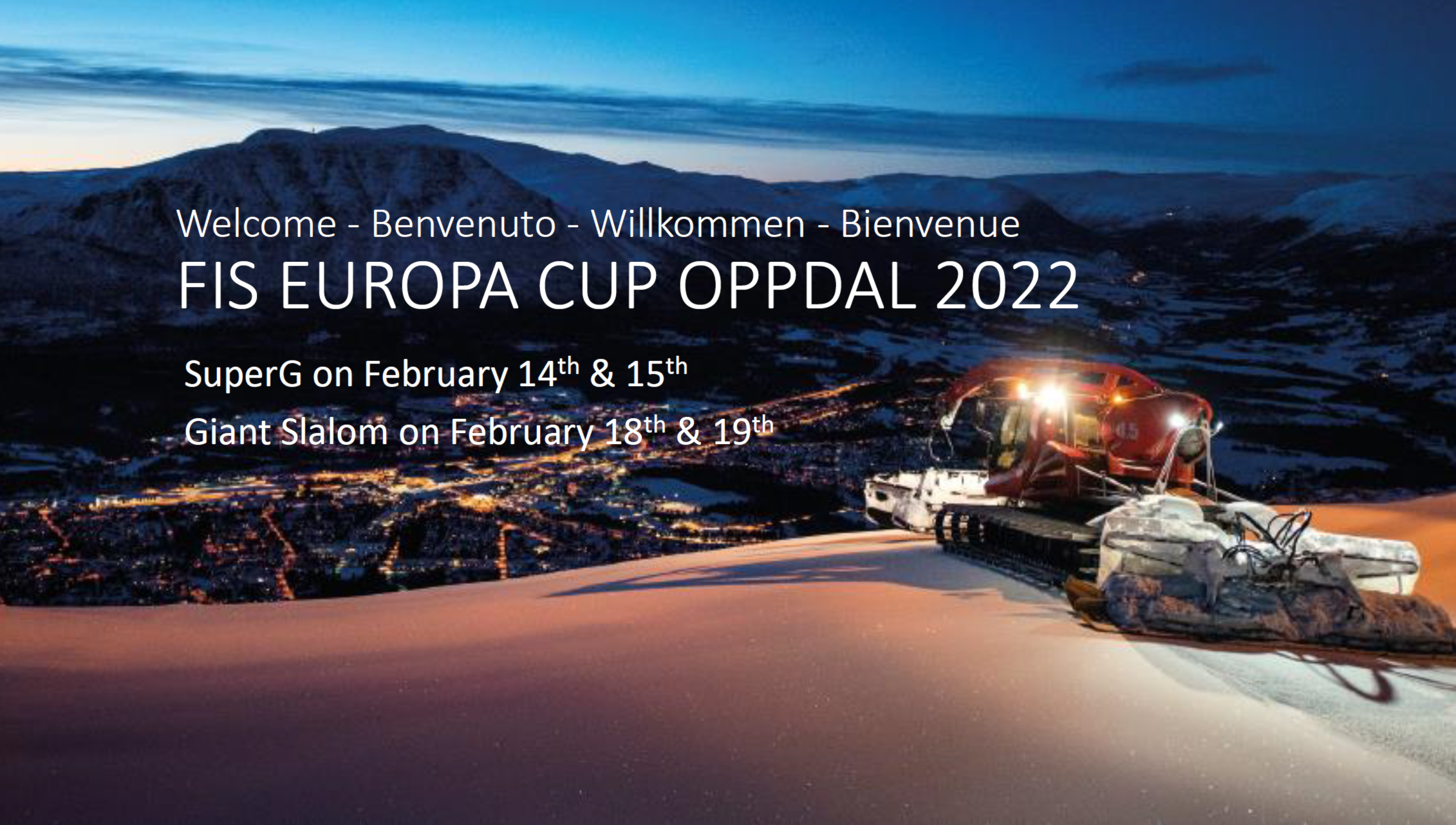 WELCOME TO FIS EUROPA CUP OPPDAL 2022